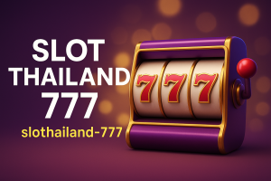 SLOT THAILAND 777 Sensasi Main Santai & Jackpot Gede 2025